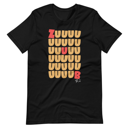 ZuuuuUuuuuB Unisex t-shirt
