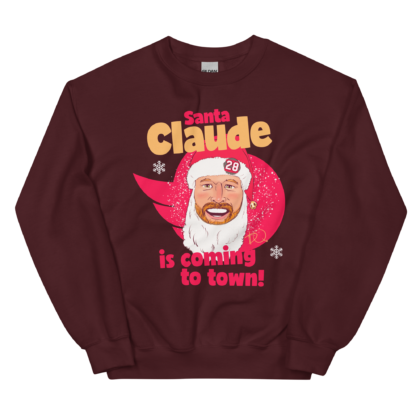 Santa Claude Is Coming To Town Unisex Sweatshirt // Claude Giroux